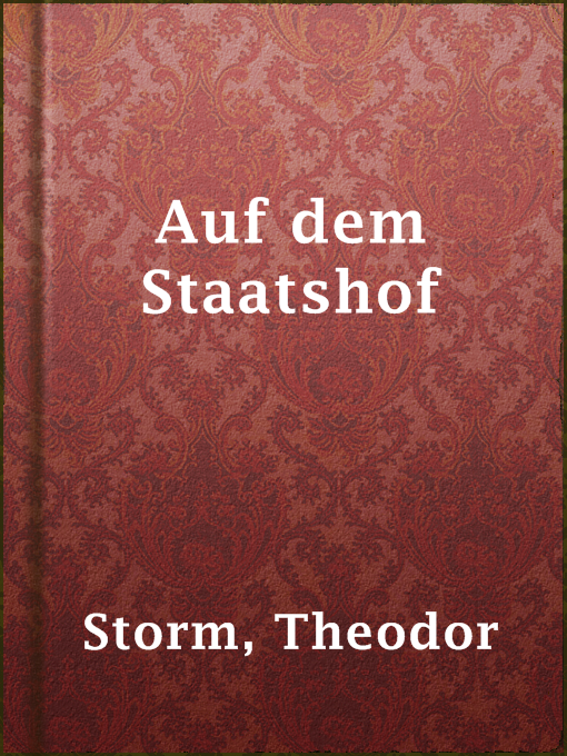 Title details for Auf dem Staatshof by Theodor Storm - Available